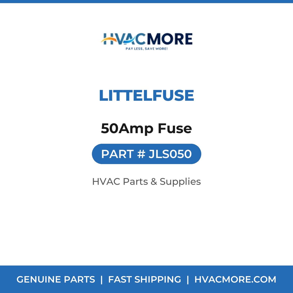 Littelfuse 50Amp Fuse JLS050