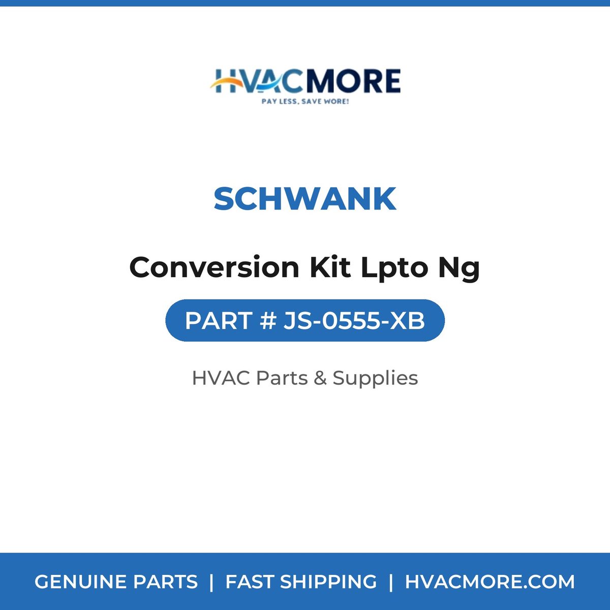 SCHWANK Conversion Kit Lpto Ng JS-0555-XB