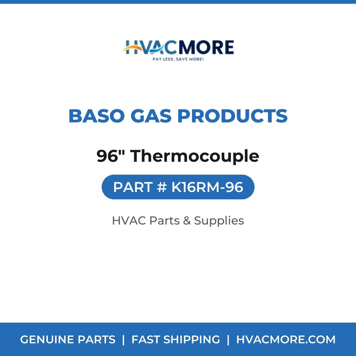 BASO Gas Products 96" Thermocouple K16RM-96