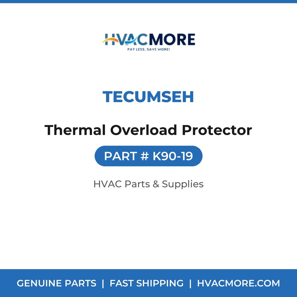 Tecumseh Thermal Overload Protector K90-19