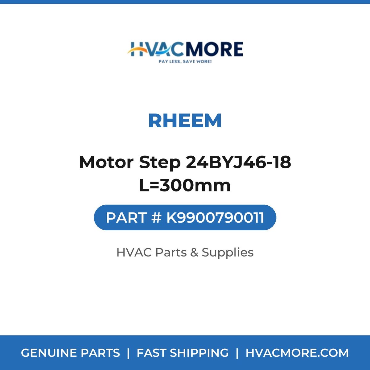 Rheem Motor Step 24BYJ46-18 L=300mm K9900790011