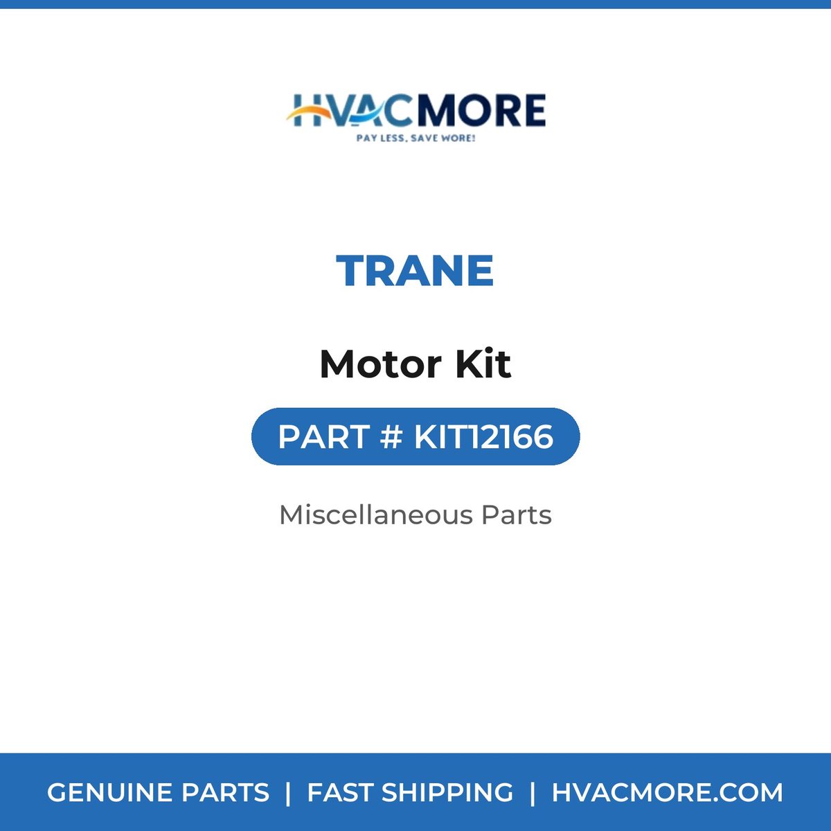 Trane Motor Kit KIT12166