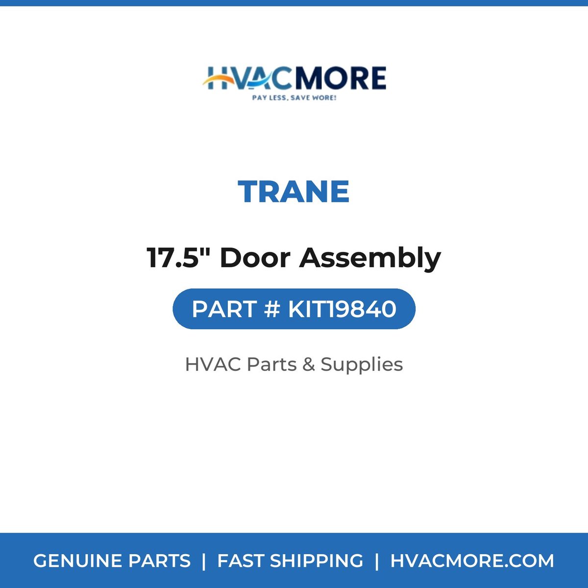Trane 17.5" Door Assembly KIT19840