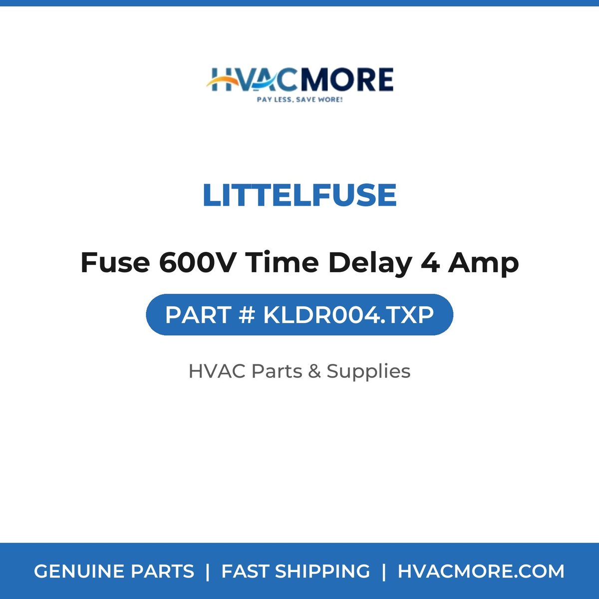 Littelfuse Fuse 600V Time Delay 4 Amp KLDR004.TXP