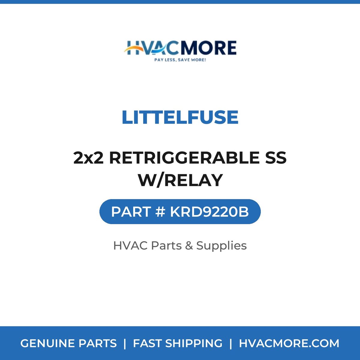 Littelfuse 2x2 RETRIGGERABLE SS W/RELAY KRD9220B