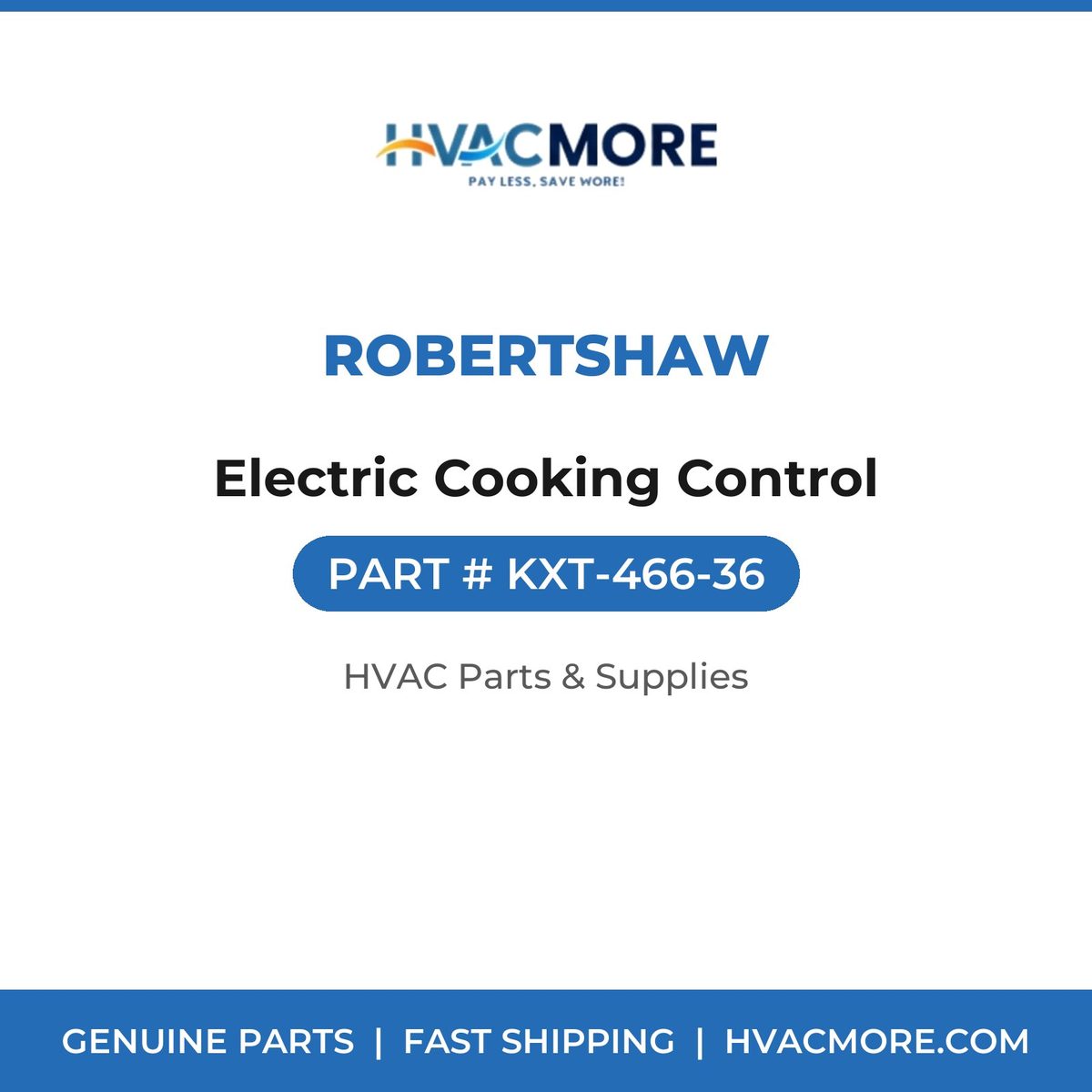 Robertshaw Electric Cooking Control KXT-466-36