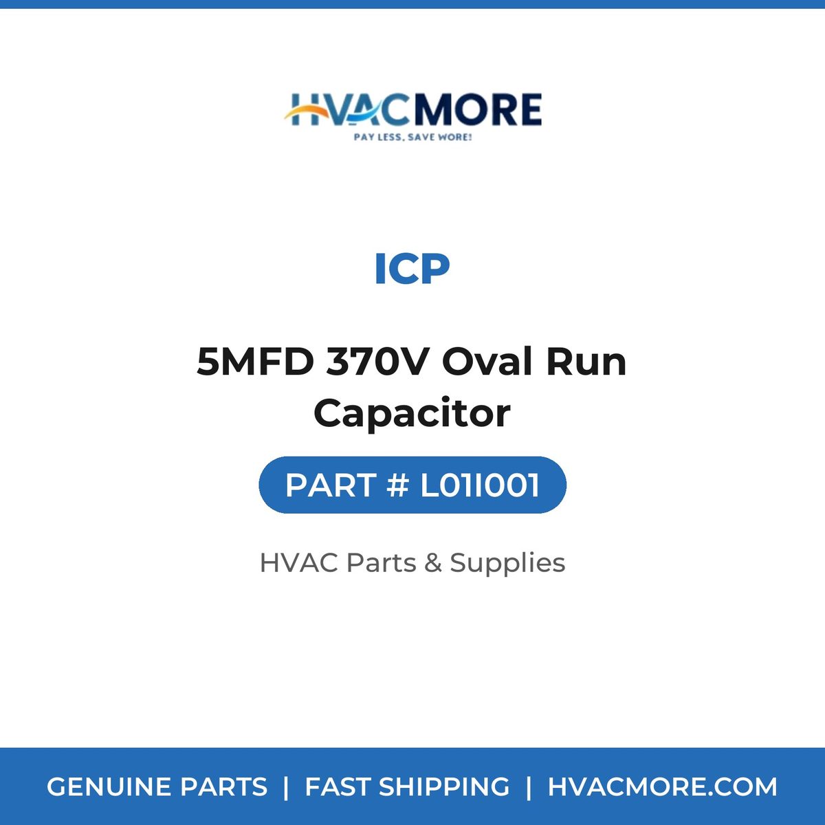 ICP 5MFD 370V Oval Run Capacitor L01I001