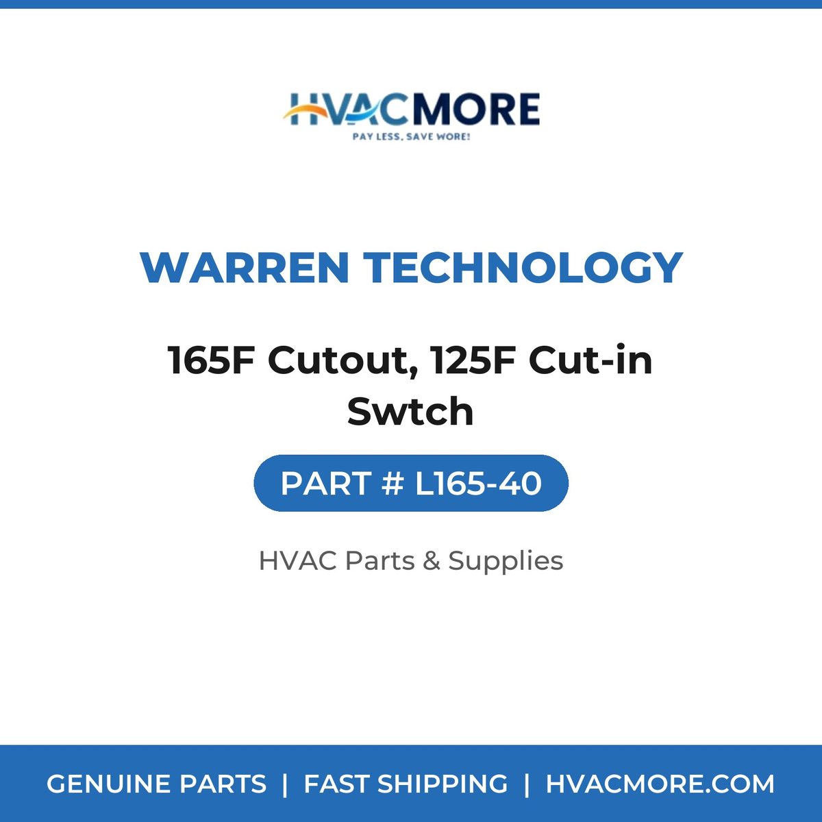 Warren Technology 165F Cutout, 125F Cut-in Swtch L165-40