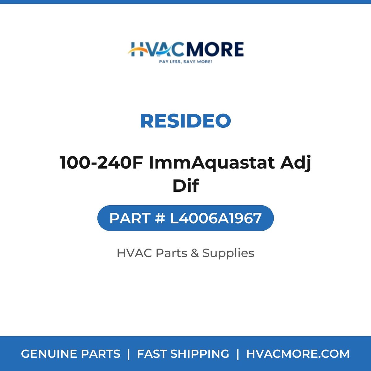 Resideo 100-240F ImmAquastat Adj Dif L4006A1967
