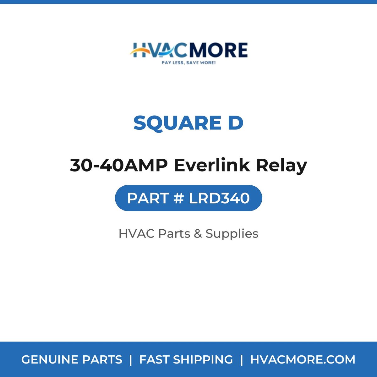 Square D 30-40AMP Everlink Relay LRD340
