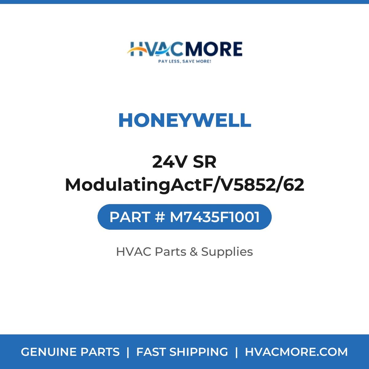 Honeywell 24V SR ModulatingActF/V5852/62 M7435F1001