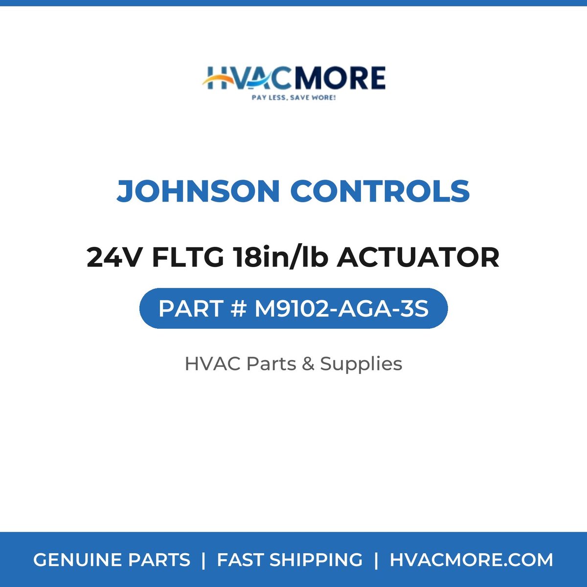 Johnson Controls 24V FLTG 18in/lb ACTUATOR M9102-AGA-3S