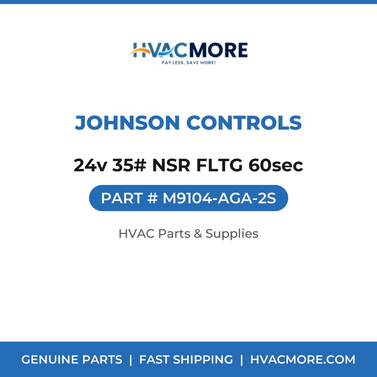 Johnson Controls 24v 35# NSR FLTG 60sec M9104-AGA-2S