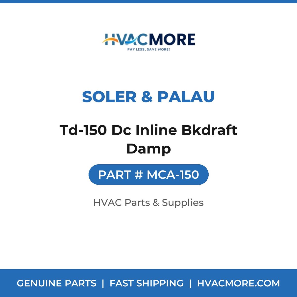 Soler & Palau Td-150 Dc Inline Bkdraft Damp MCA-150