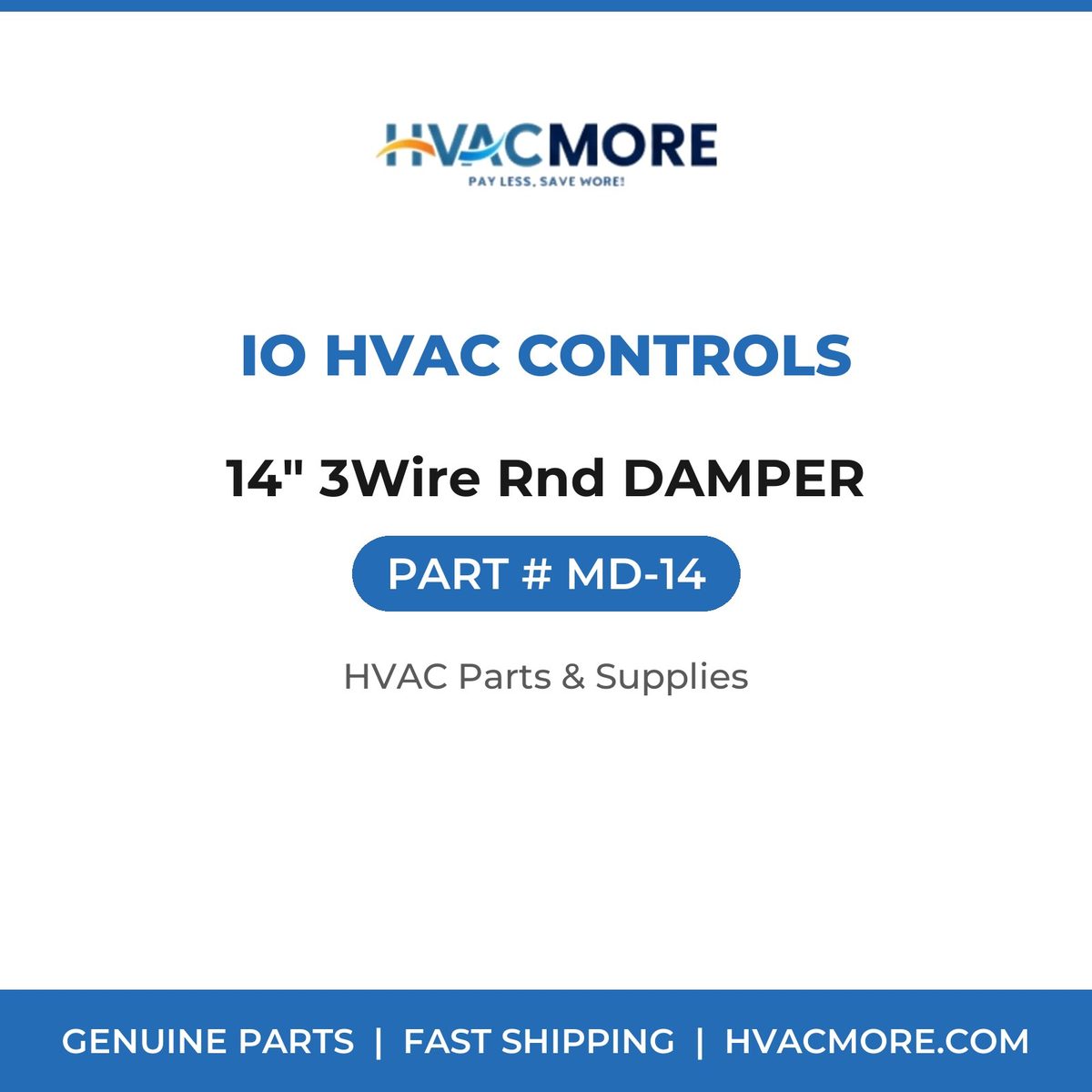 iO HVAC Controls 14" 3Wire Rnd DAMPER MD-14
