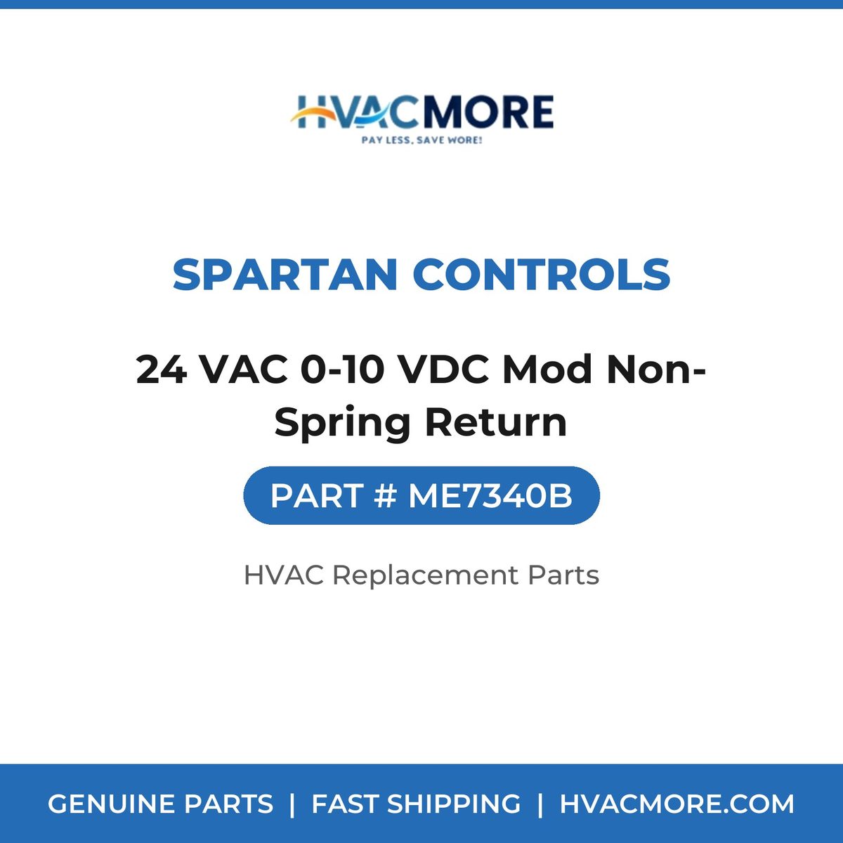 Spartan Controls 24 VAC 0-10 VDC Mod Non-Spring Return ME7340B