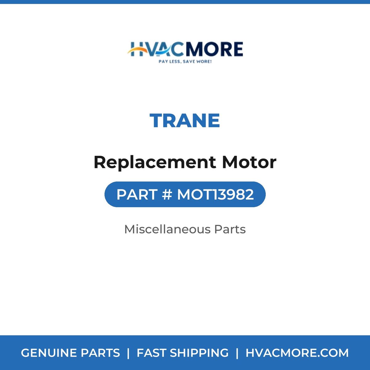 Trane Replacement Motor MOT13982