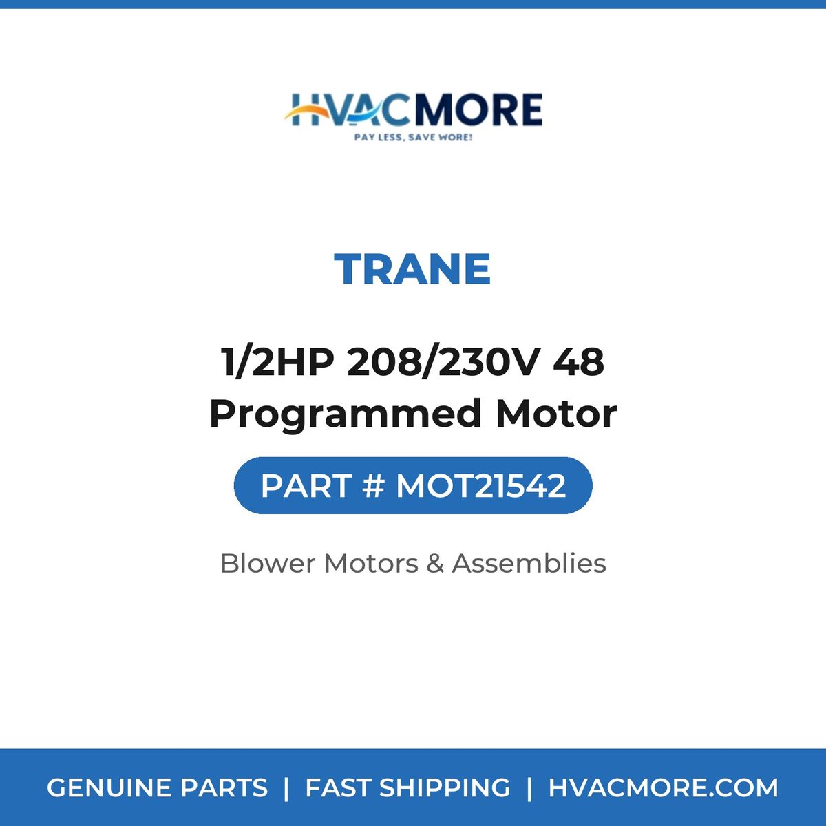 Trane 1/2HP 208/230V 48 Programmed Motor MOT21542