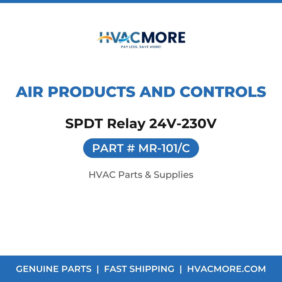 Air Products and Controls SPDT Relay 24V-230V MR-101/C