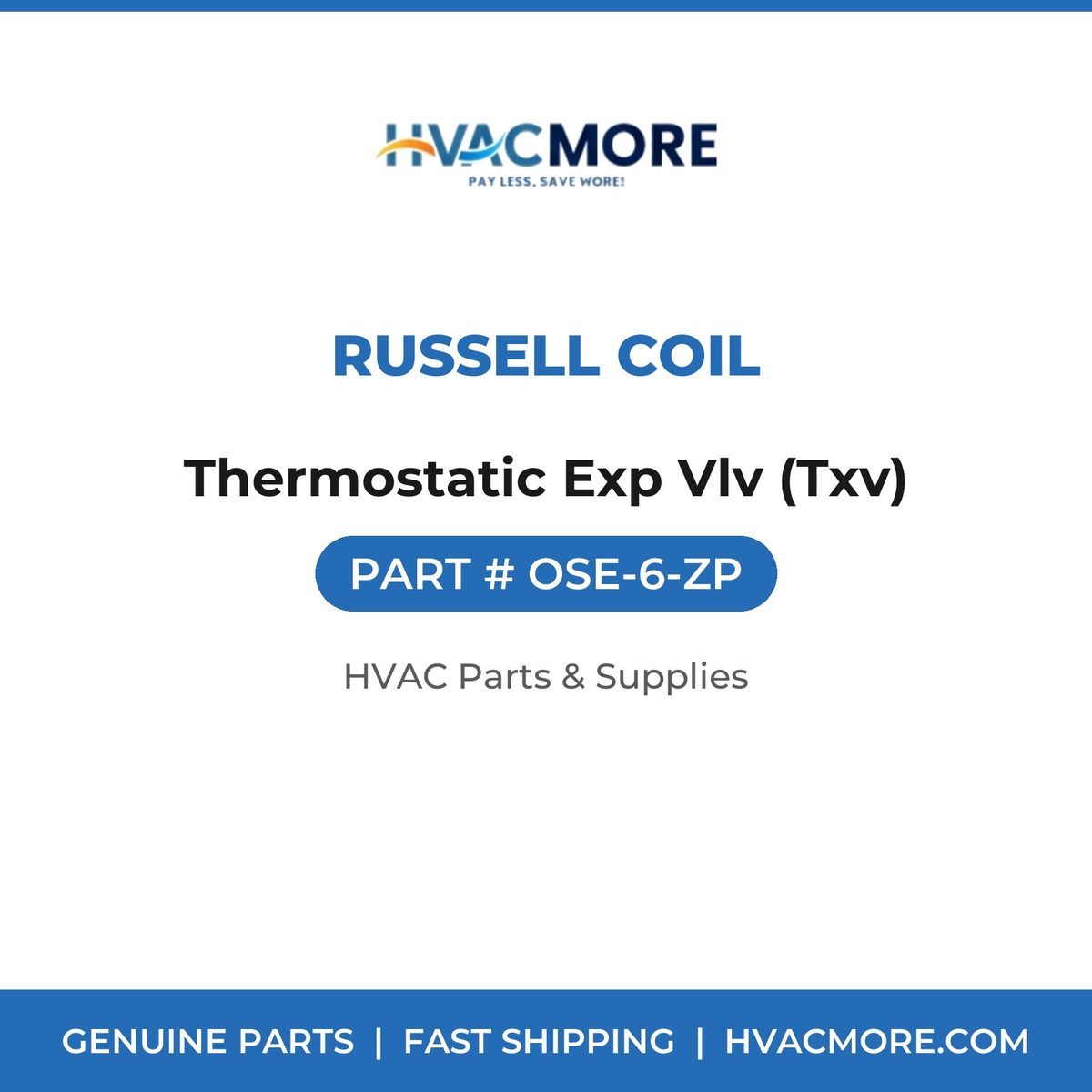 Russell Coil Thermostatic Exp Vlv (Txv) OSE-6-ZP