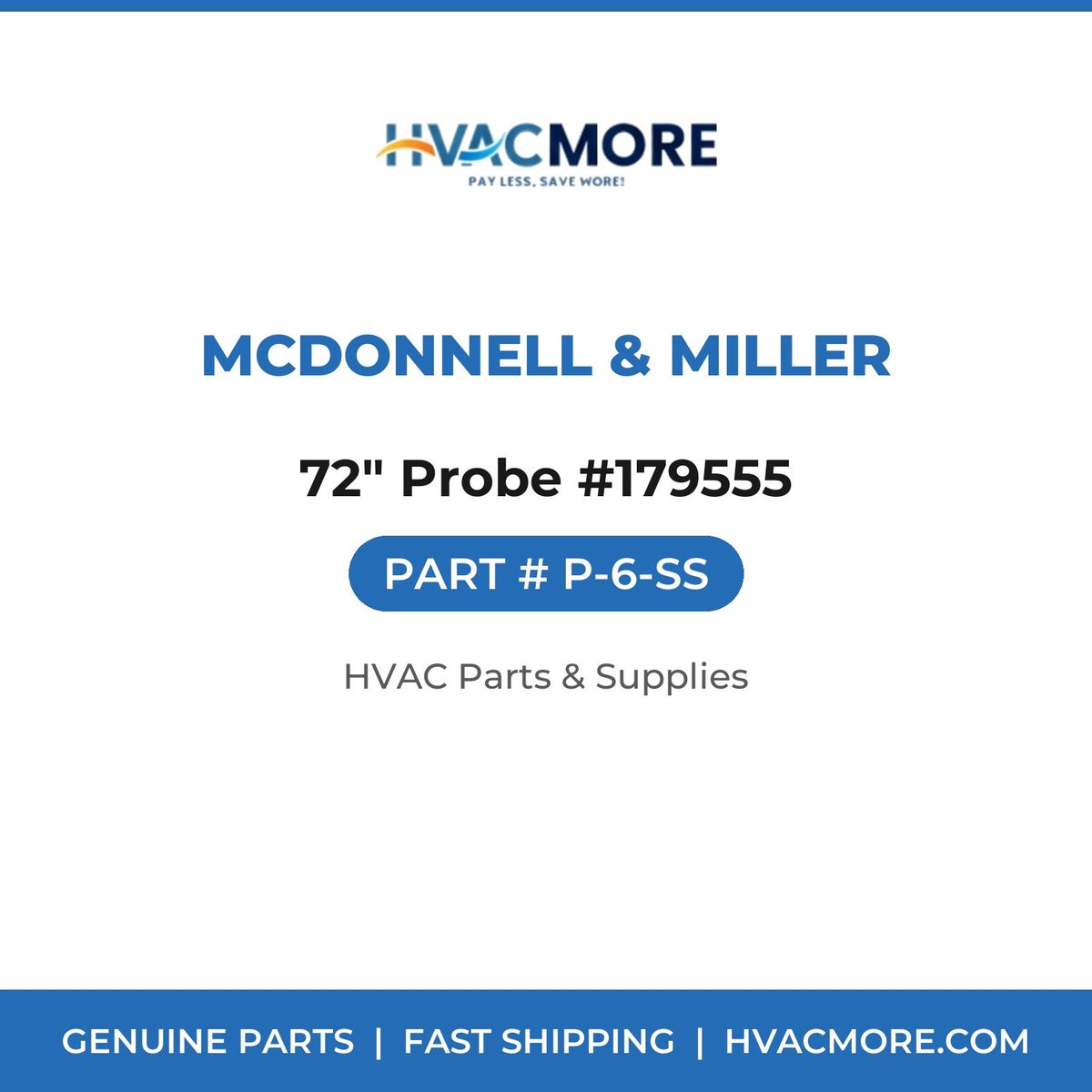 McDonnell & Miller 72" Probe #179555 P-6-SS