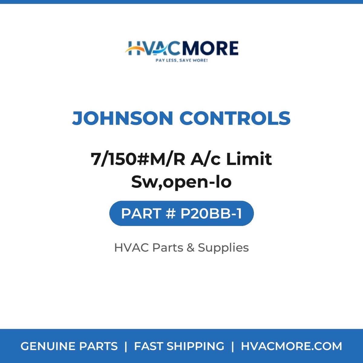 Johnson Controls 7/150#M/R A/c Limit Sw,open-lo P20BB-1