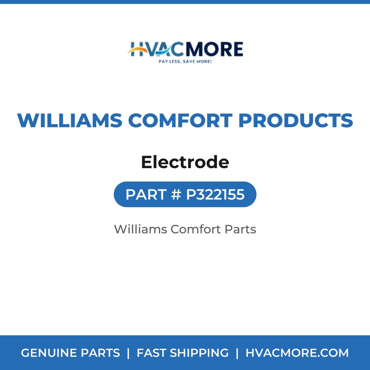 Williams Comfort Products Electrode P322155