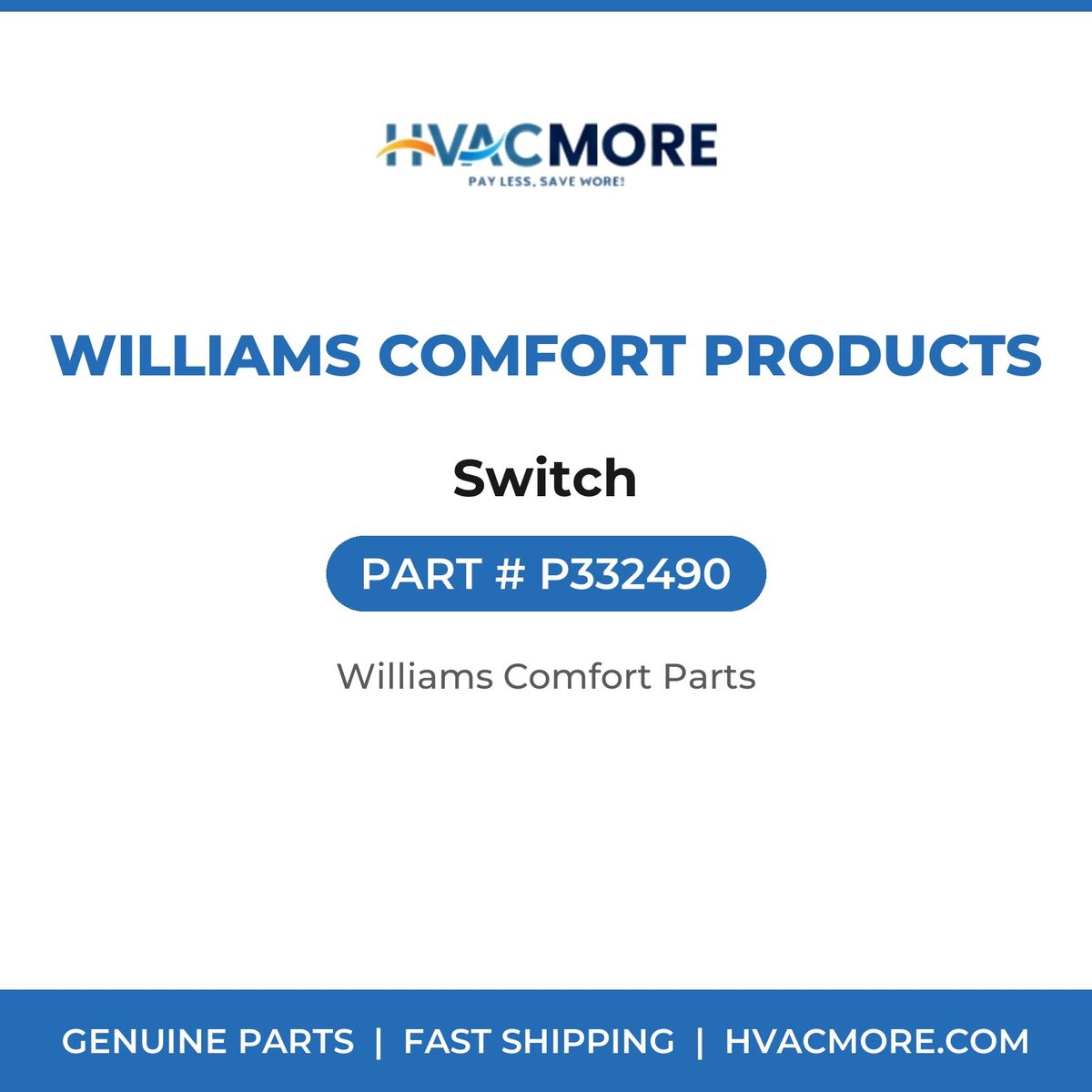 Williams Comfort Products Switch P332490