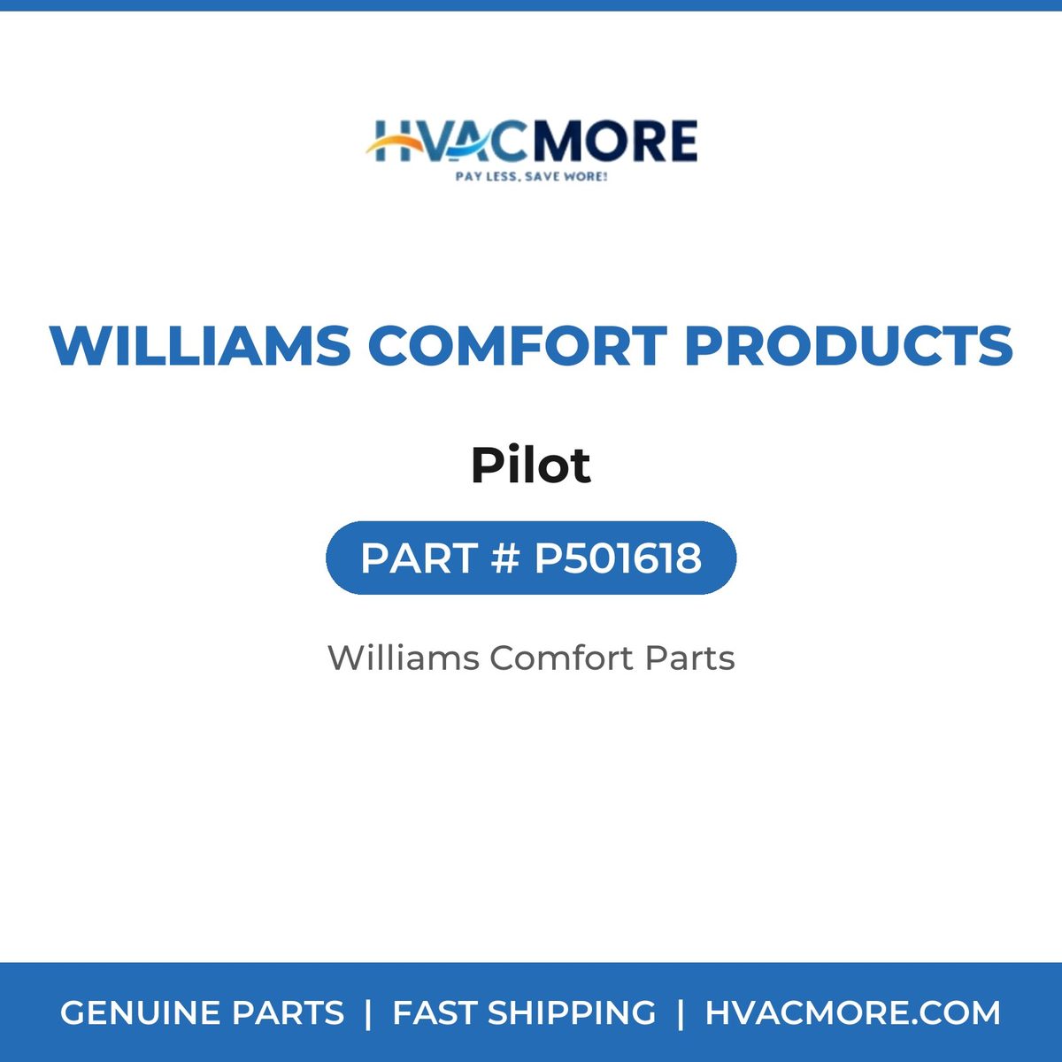 Williams Comfort Products Pilot P501618
