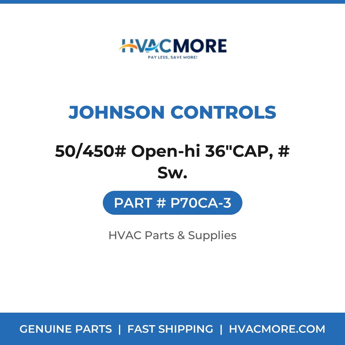 Johnson Controls 50/450# Open-hi 36"CAP, # Sw. P70CA-3