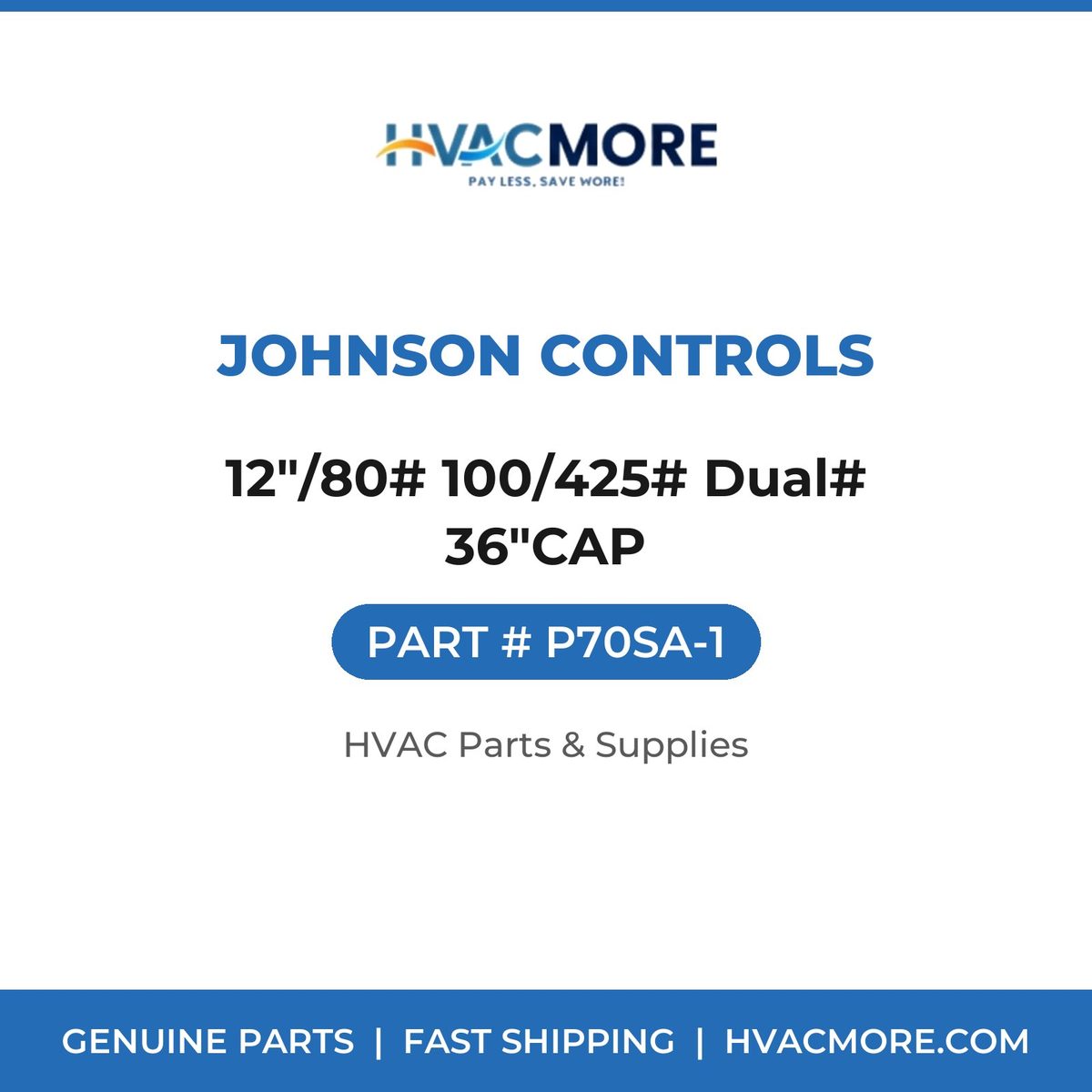 Johnson Controls 12"/80# 100/425# Dual# 36"CAP P70SA-1