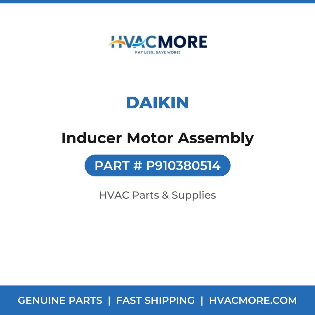 Daikin Inducer Motor Assembly P910380514