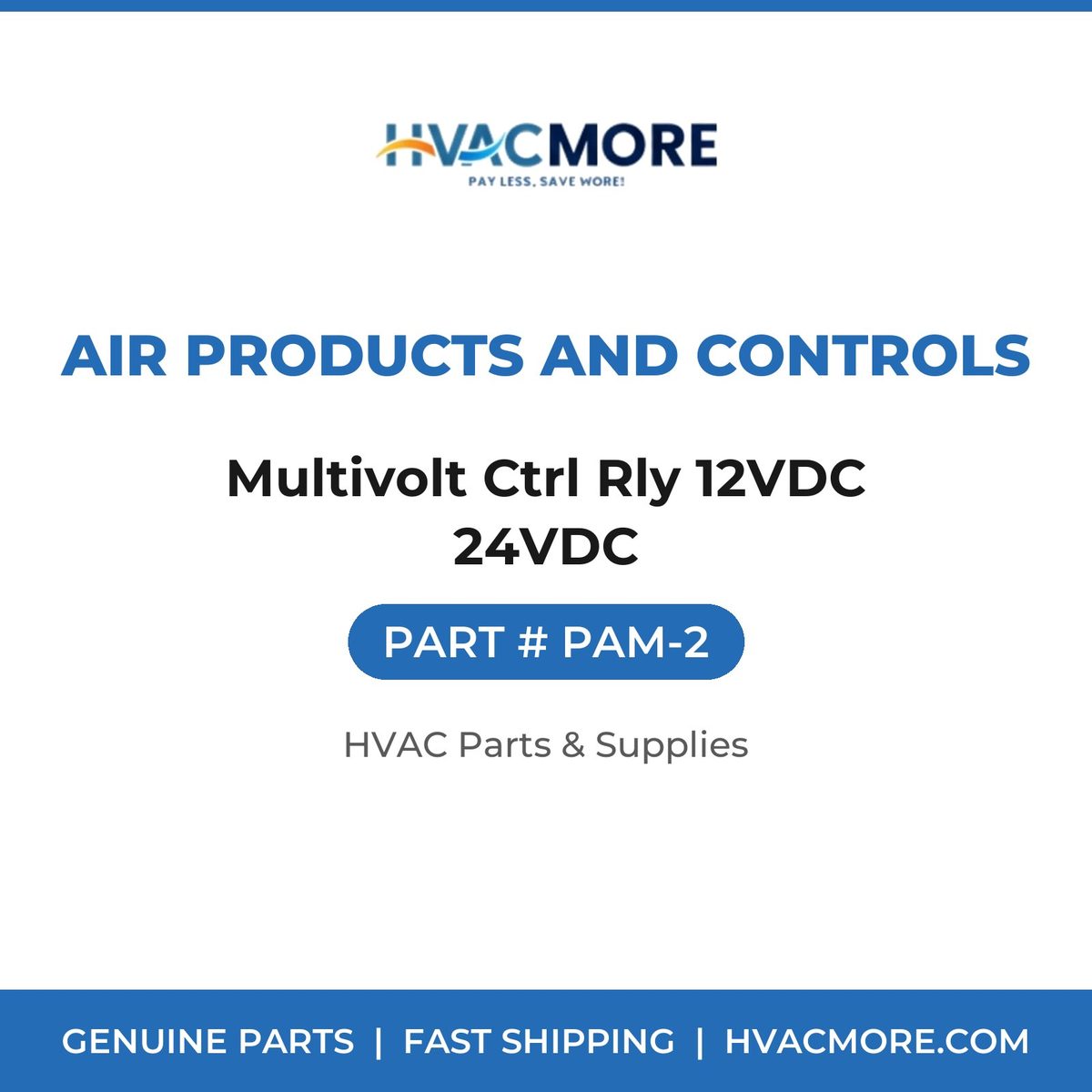 Air Products and Controls Multivolt Ctrl Rly 12VDC 24VDC PAM-2