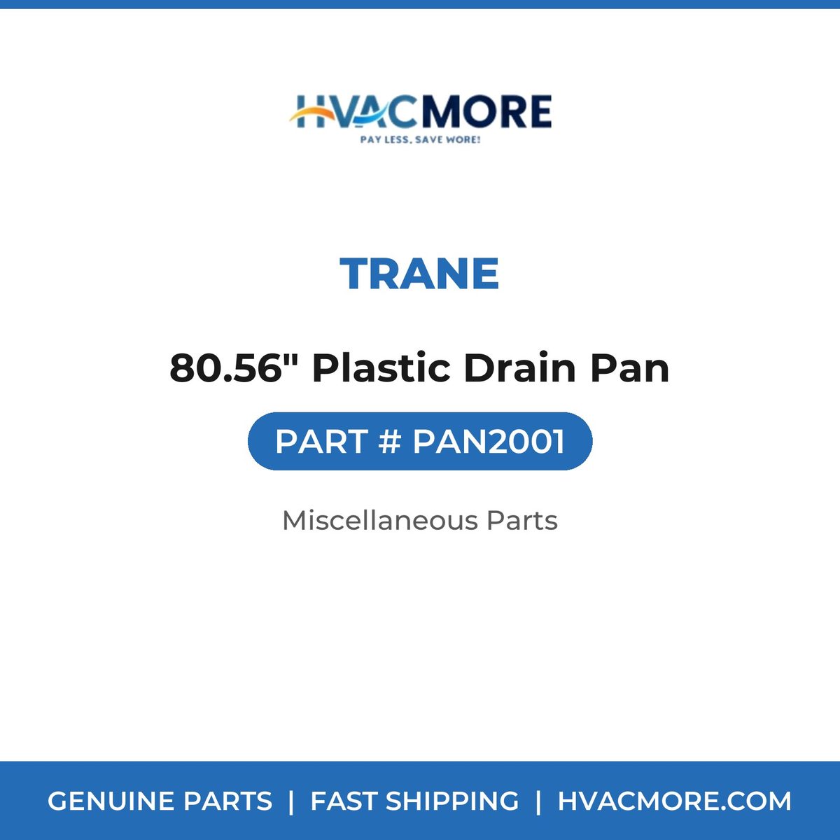 Trane 80.56" Plastic Drain Pan PAN2001