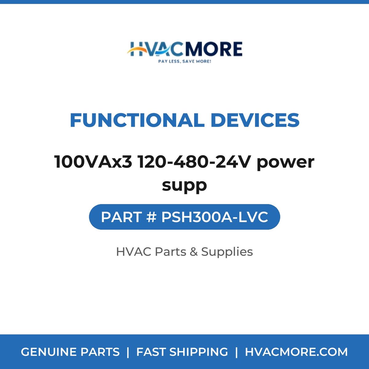 Functional Devices 100VAx3 120-480-24V power supp PSH300A-LVC