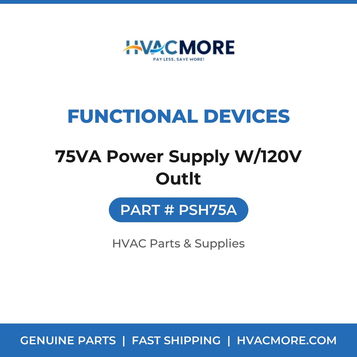 Functional Devices 75VA Power Supply W/120V Outlt PSH75A