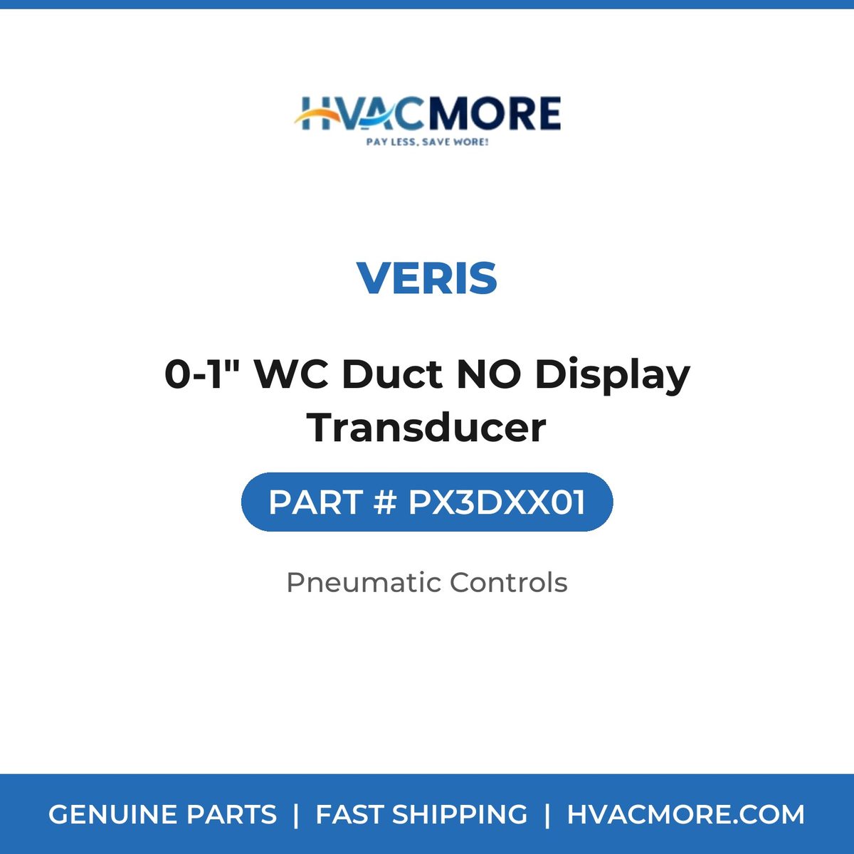 Veris 0-1" WC Duct NO Display Transducer PX3DXX01
