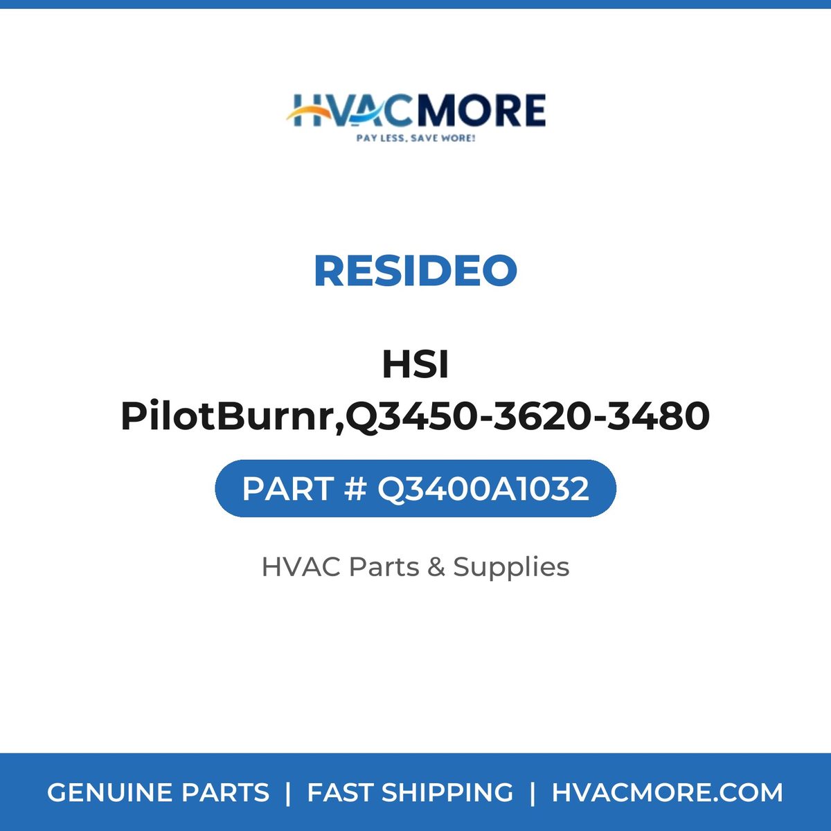 Resideo HSI PilotBurnr,Q3450-3620-3480 Q3400A1032