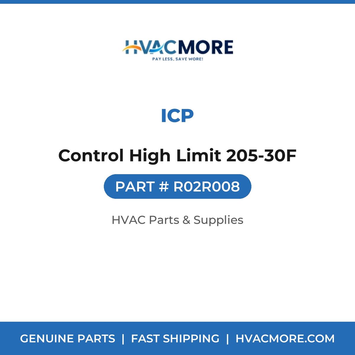 ICP Control High Limit 205-30F R02R008