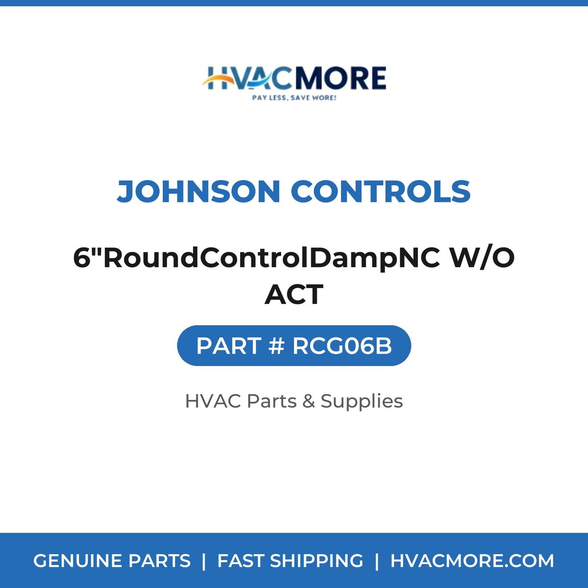 Johnson Controls 6"RoundControlDampNC W/O ACT RCG06B