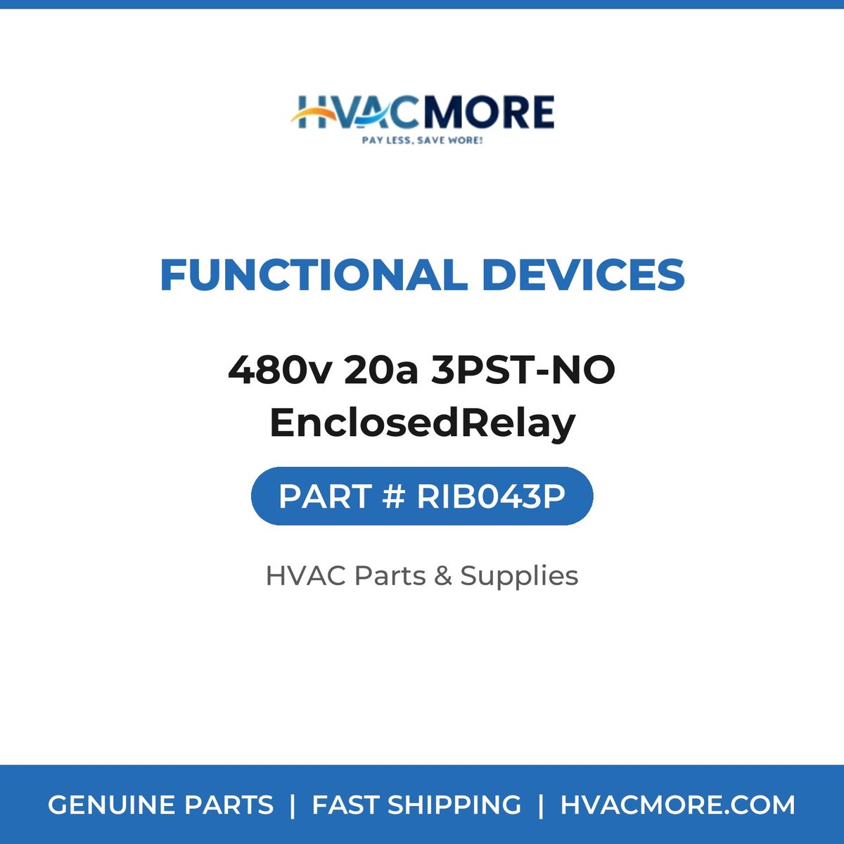 Functional Devices 480v 20a 3PST-NO EnclosedRelay RIB043P