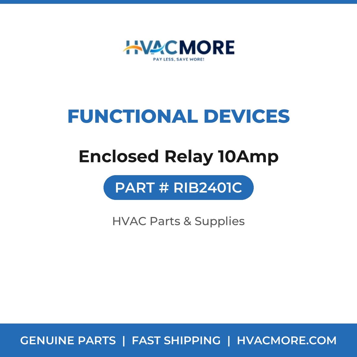 Functional Devices Enclosed Relay 10Amp RIB2401C