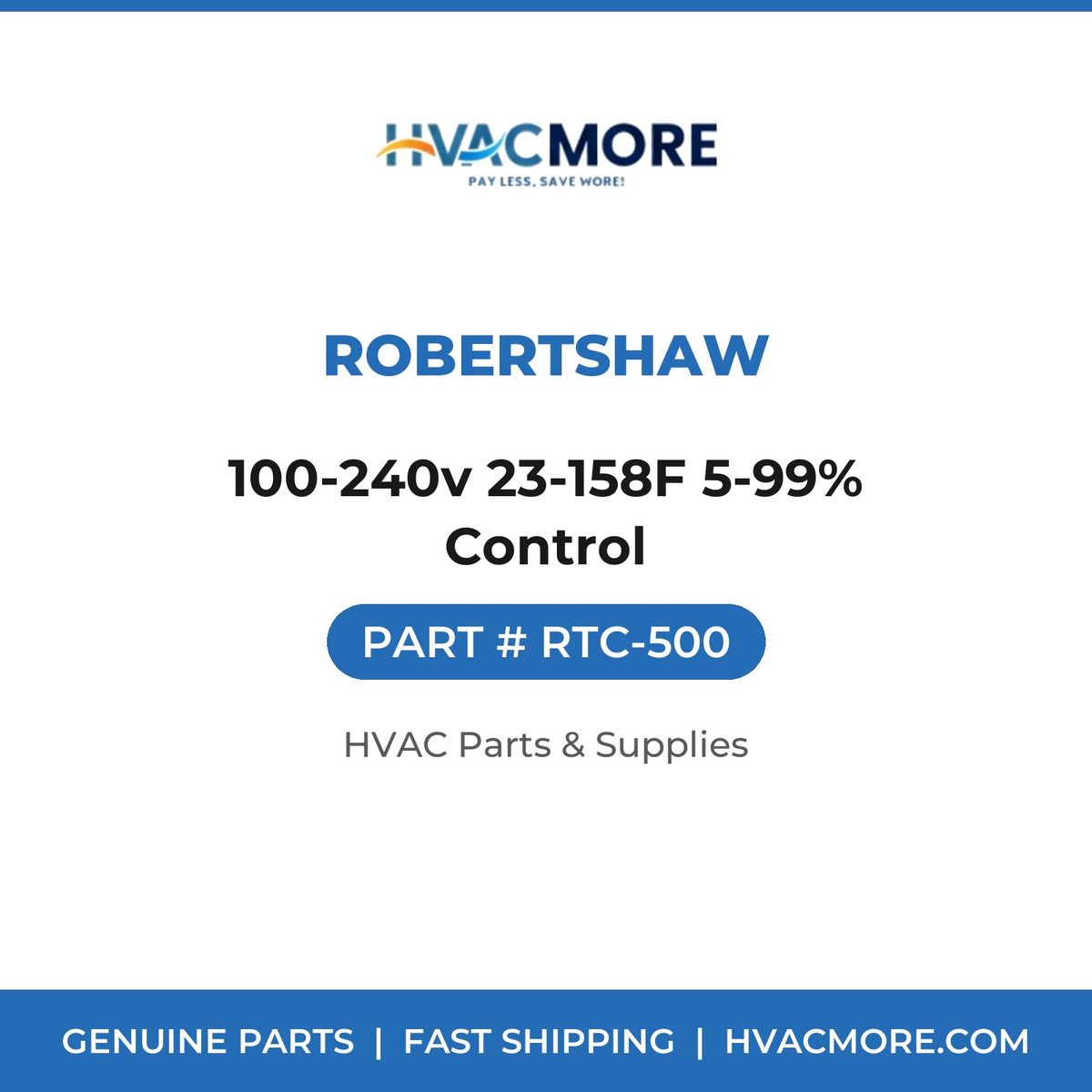 Robertshaw 100-240v 23-158F 5-99% Control RTC-500
