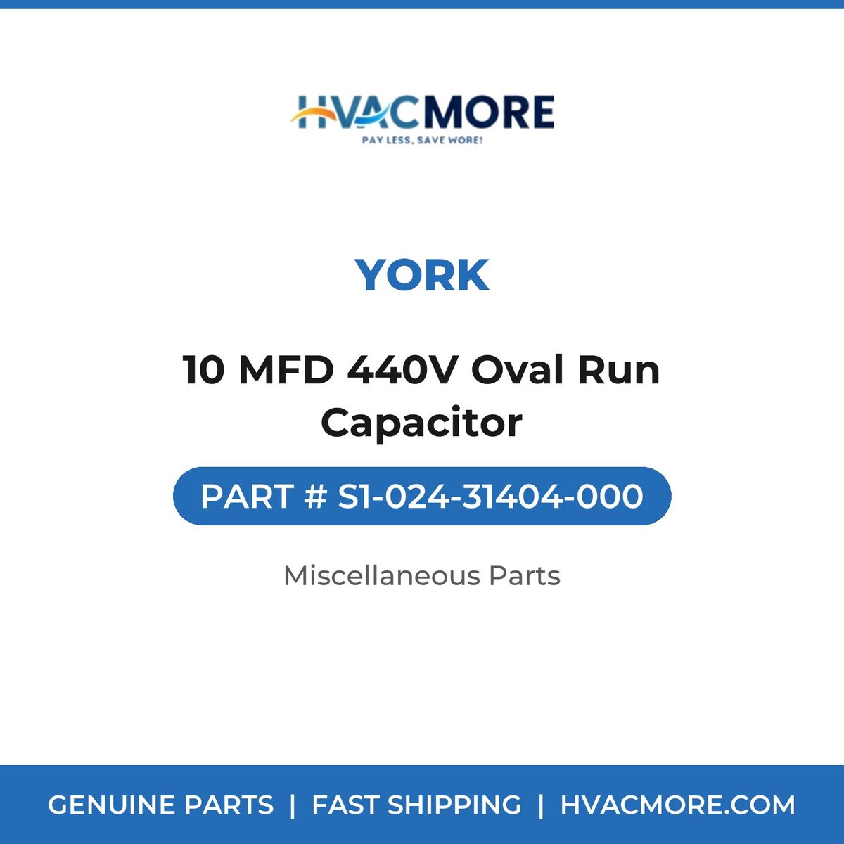 York 10 MFD 440V Oval Run Capacitor S1-024-31404-000