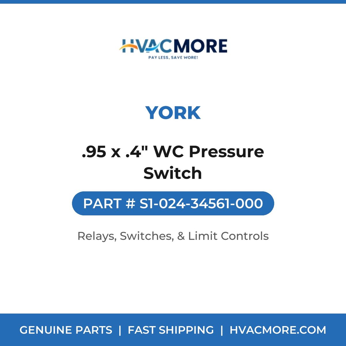 York .95 x .4" WC Pressure Switch S1-024-34561-000