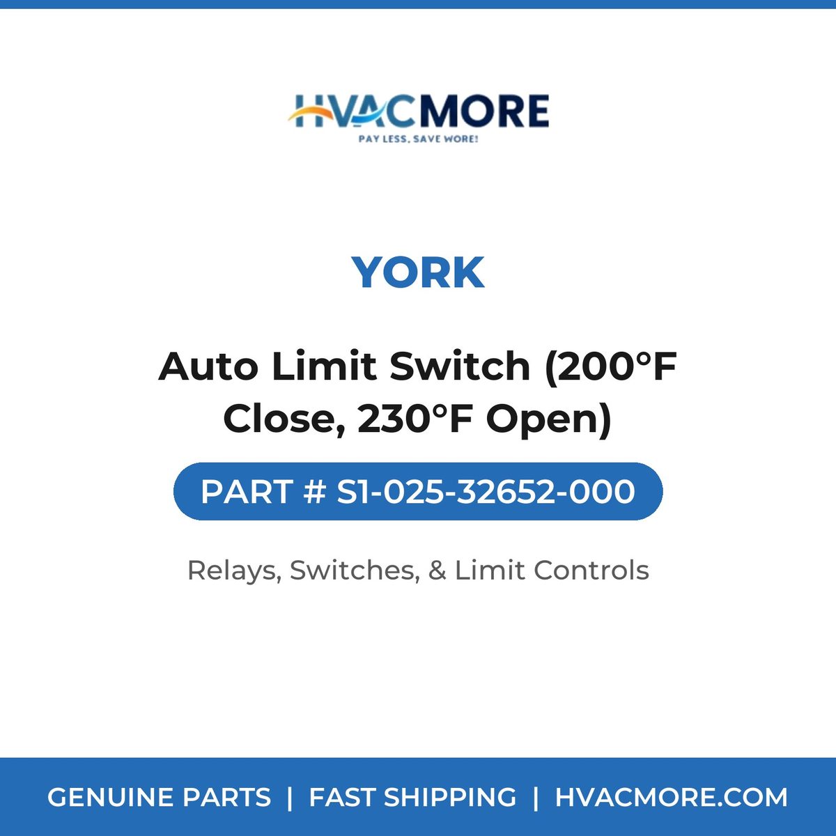 York Auto Limit Switch (200°F Close, 230°F Open) S1-025-32652-000
