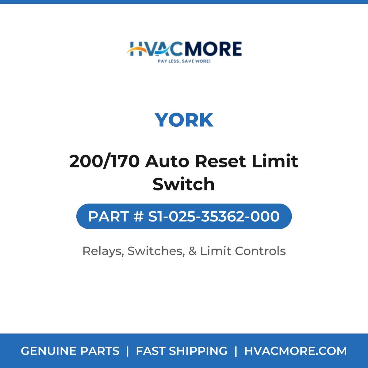 York 200/170 Auto Reset Limit Switch S1-025-35362-000
