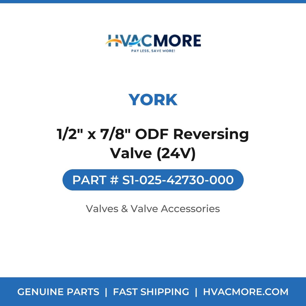 York 1/2" x 7/8" ODF Reversing Valve (24V) S1-025-42730-000
