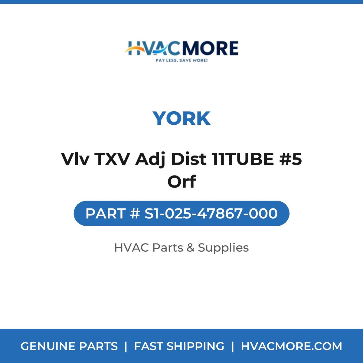 York Vlv TXV Adj Dist 11TUBE #5 Orf S1-025-47867-000