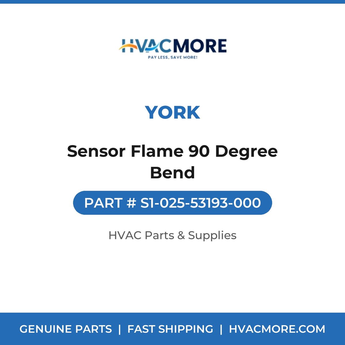 York Sensor Flame 90 Degree Bend S1-025-53193-000